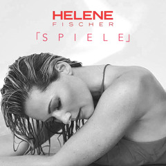 Helene Fischer - Spiele (Dhani York Remix)