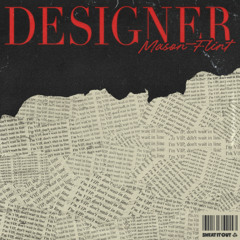 Mason Flint - Designer