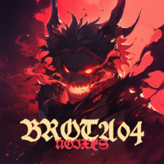 BROTA04 (Slowed)