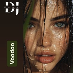 Dj K.R.U.M.  🔮 Voodoo 🔮 ( Tarraxo  MIX )