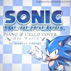 “His World” | Piano & Cello | Sonic The Hedgehog (2006) - By Stephen Ddungu