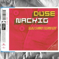 Düse - Nackig (sloli's Hard Techno Edit)