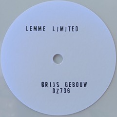 LEMME LIMITED 01: Grijs Gebouw-DZ736