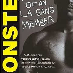 (Read Pdf!) Monster: The Autobiography of an L.A. Gang Member #KINDLE$ By  Sanyika Shakur (Author)