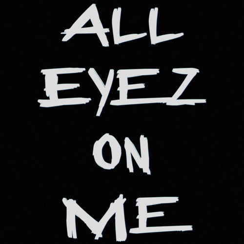 DOA - ALL EYEZ ON ME