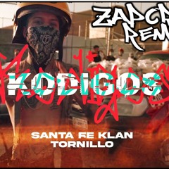 Santa Fe Klan, Tornillo - Kódigos (Zapcrew Remix)