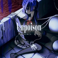 [OFF VOCAL] Unpoison instrumental (Lyrics)