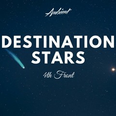 4th Front - Destination Stars