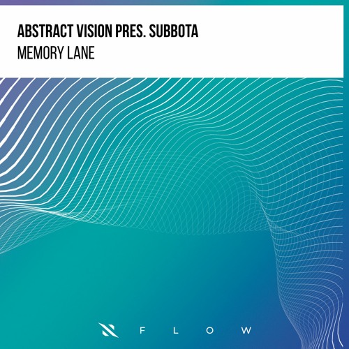 Abstract Vision pres. Subbota - Memory Lane [FREE DOWNLOAD]