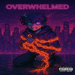 overwhelmed