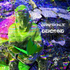 Dendroid X Grayskale - Babble
