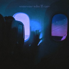 luca. & walmoods - someone who'll care