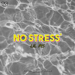 LIL MS- No Stress