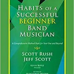 Download ⚡️ [PDF] G-10164 - Habits Of A Successful Beginner Band Musician - Clarinet Full Books