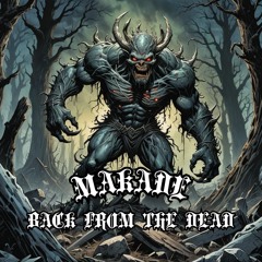MAKADE - BACK FROM THE DEAD (Original Mix)