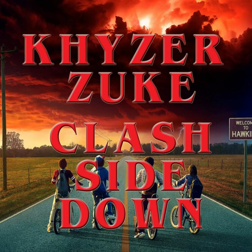 Khyzer Zuke & Ghost Rider - Clashside Down