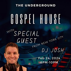 [02.24.2024] House Of Pride - An Afternoon and Evening of Gospel House