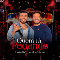 Quem tá Pegando