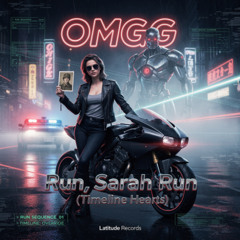 OMGG – Run, Sarah Run (Timeline Hearts)