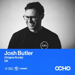 Josh Butler - Exclusive Mix for OCHO by Gray Area [5/23]