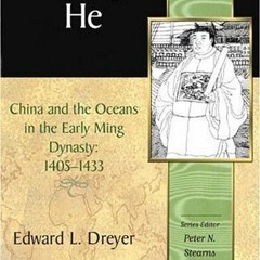 [ACCESS] KINDLE ✏️ Zheng He: China And the Oceans in the Early Ming Dynasty, 1405-143