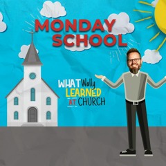 Monday School: Your Body Is A Temple