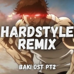 BAKI (OST PT2) - HARDSTYLE REMIX | Théo-F
