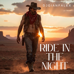 Ride in the Night