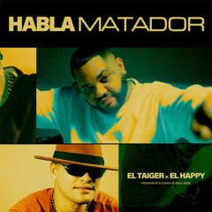 Habla Matador [El Taiger]