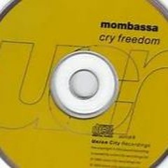 Mombassa 'Cry Freedom' J. Rainbow Dj Edit