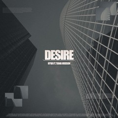 Desire - Hyva ft. Tiana Hudson
