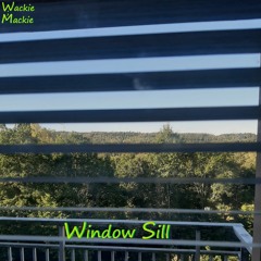 Mackie - Window Sill (Prod by: Vilesky)