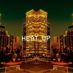 Heat_Up