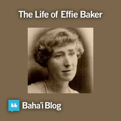 The Life of Effie Baker