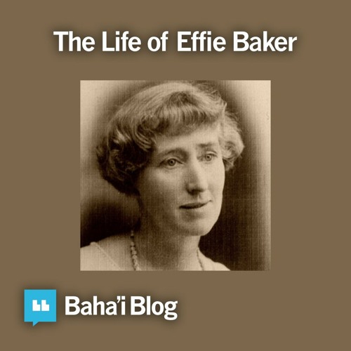 The Life of Effie Baker