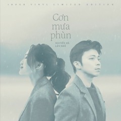 LP CƠN MƯA PHÙN - NGUYÊN HÀ, LÂN NHÃ