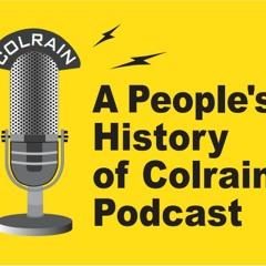 People's History of Colrain Podcast - Mike, Tony, the Green Emporium, and the Neon Flag