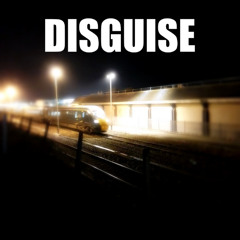 DISGUISE