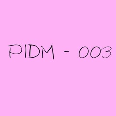 PIDM - 003 (07.12.2024)