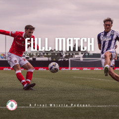 FULL MATCH | Wrexham v West Bromwich Albion