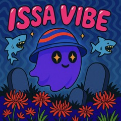 Issa Vibe