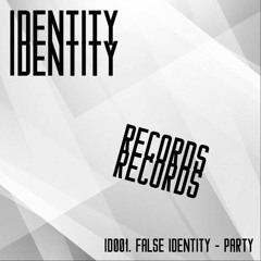 ID001. False Identity - Party