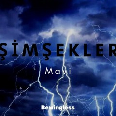 Mavi - Şimşekler
