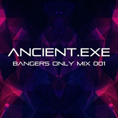 Bangers Only Mix 001