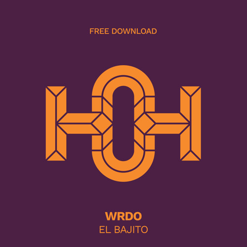 HLS354 WRDO - El Bajito (Original Mix)