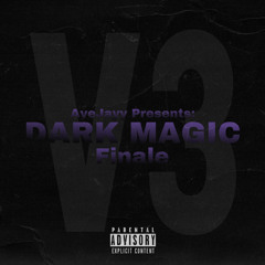 Dark Magic V3 (Finale) (prod. onceunveiled)