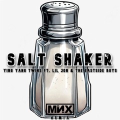 Ying Yang Twins feat. Lil Jon & The East Side Boyz - Salt Shaker (MNX Remix)