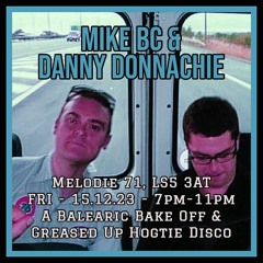 Danny Donnachie & Mike BC - Live at Melodie 71, Kirkstall, Leeds - 15.12.23