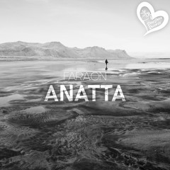 Faraon - Anatta (Original Mix)