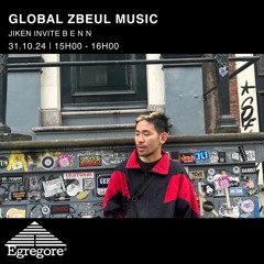 B E N N - Global zbeul music (Octobre 2024)